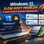 Windows 11 Slow Boot Problem